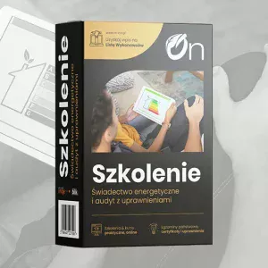 Kurs świadectwo energetyczne i audyt z uprawnieniami